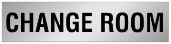 ALUMINIUM ADHESIVE LABEL 230 X 55 CHANGE ROOM RESTROOM