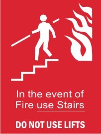 REVERSE ENGRAVED PAINT-FILLED IN THE EVENT OF FIRE USE STAIRS DO NOT USE LIFTS WITH PICTO 150 X 200