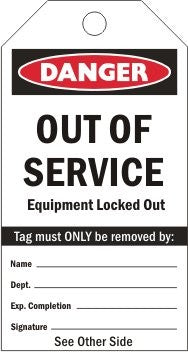 OUT OF SERVICE EQUIPMENT LOCKED OUT DANGER HAZARD TAG 80 X 150