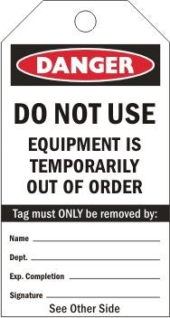DO NOT USE EQUIPMENT TEMPORARILY OUT OF ORDER DANGER HAZARD TAG 80 X 150