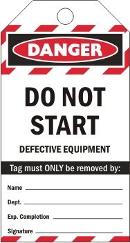 DO NOT START DEFECTIVE EQUIPMENT DANGER HAZARD TAG 80 X 150