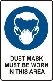 DUST MASK MUST BE WORN IN THIS AREA WITH PICTO