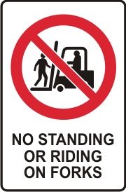 NO STANDING OR RIDING ON FORKS FORKLIFT WITH PICTO