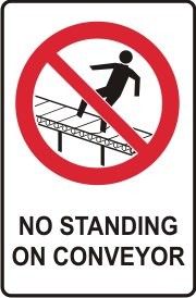 NO STANDING ON CONVEYOR WITH PICTO