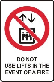 DO NOT USE LIFTS IN THE EVENT OF A FIRE WITH PICTO