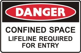 CONFINED SPACE LIFELINE REQUIRED FOR ENTRY