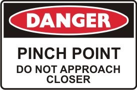 PINCH POINT DO NOT APPROACH CLOSER