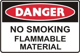 NO SMOKING FLAMMABLE MATERIAL