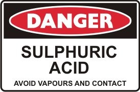 SULPHURIC ACID AVOID VAPOURS & CONTACT