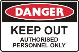 KEEP OUT AUTHORISED PERSONNEL ONLY