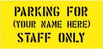 CUSTOM PARKING FOR STAFF ONLY CARPARK STENCIL
