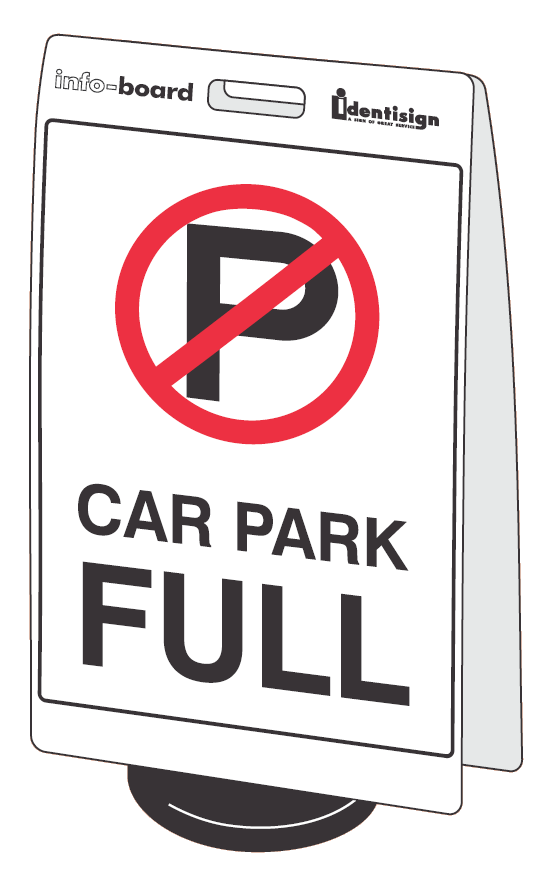 INFO-BOARD FLOOR STAND WITH RUBBER BASE CAR PARK FULL 450 X 720