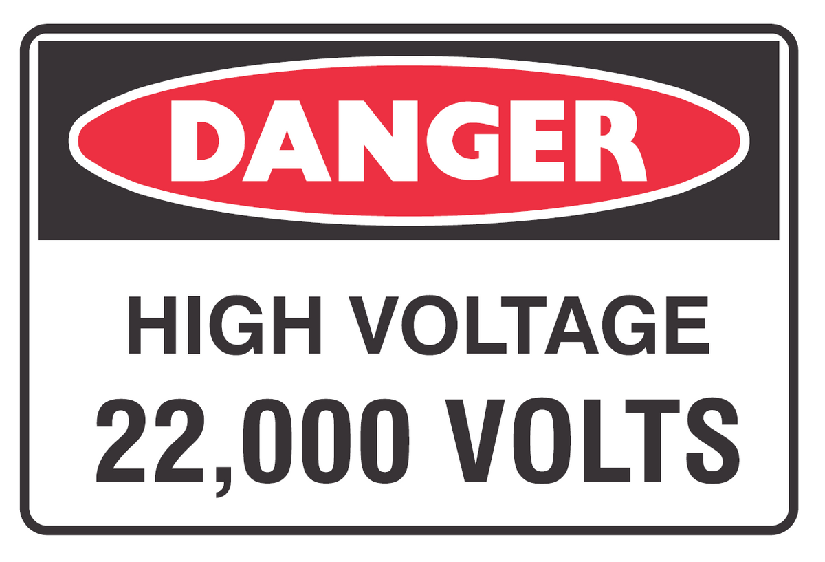 HIGH VOLTAGE 22 000 VOLTS