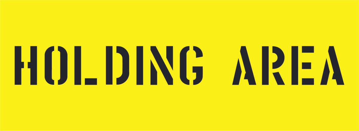 HOLDING AREA STENCIL 600 X 220