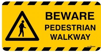 FLOOR MARKER BEWARE PEDESTRIAN WALKWAY WITH PICTO ADHESIVE LABEL 500 X 250