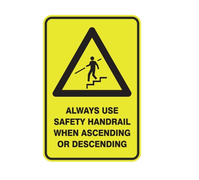 ALWAYS USE SAFETY HANDRAIL WHEN ASCENDING OR DESCENDING WITH PICTO CLASS 1 REFLECTIVE ALUMINIUM 445 X 295