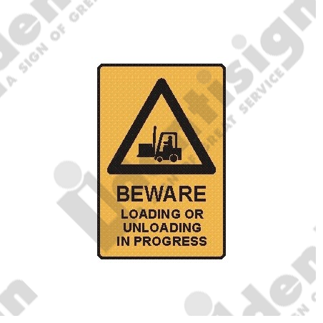 BEWARE LOADING OR UNLOADING IN PROGRESS WITH PICTO