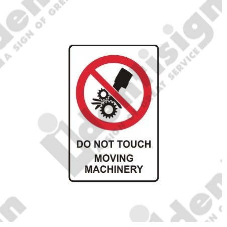 DO NOT TOUCH MOVING MACHINERY WITH PICTO