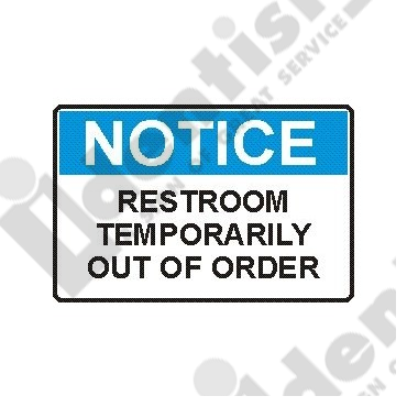 RESTROOM TEMPORARILY OUT OF ORDER