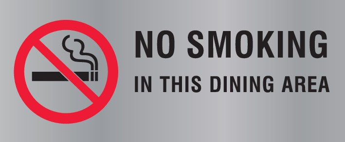 REVERSE ENGRAVED PAINT-FILLED NO SMOKING IN THIS DINING AREA WITH PICTO 290 X 120