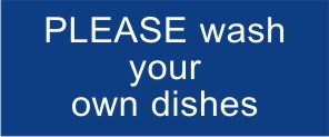 REVERSE ENGRAVED PAINT-FILLED PLEASE WASH YOUR OWN DISHES 290 X 120