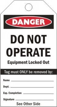 DO NOT OPERATE EQUIPMENT LOCKED OUT DANGER HAZARD TAG 80 X 150
