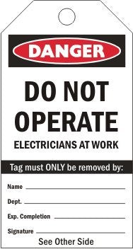 DO NOT OPERATE ELECTRICIANS AT WORK DANGER HAZARD TAG 80 X 150