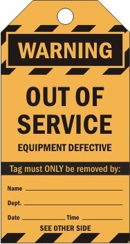 OUT OF SERVICE EQUIPMENT DEFECTIVE WARNING HAZARD TAG 80 X 150