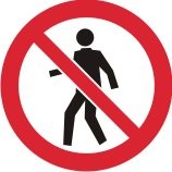 NO ENTRY PROHIBITION DISC