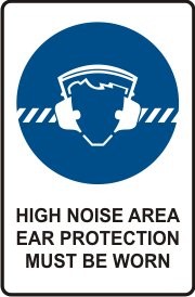 HIGH NOISE AREA EAR PROTECTION MUST BE WORN WITH PICTO
