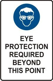 EYE PROTECTION REQUIRED BEYOND THIS POINT WITH PICTO