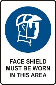 FACE SHIELD MUST BE WORN IN THIS AREA WITH PICTO