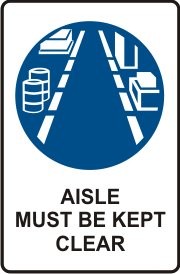 AISLE MUST BE KEPT CLEAR WITH PICTO