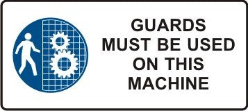 GUARDS MUST BE USED ON THIS MACHINE WITH PICTO