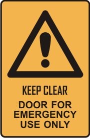 KEEP CLEAR DOOR FOR EMERGENCY USE ONLY WITH PICTO