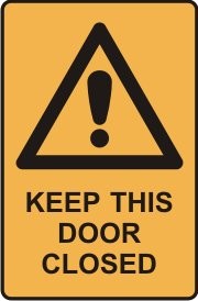 KEEP THIS DOOR CLOSED WITH PICTO