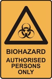BIOHAZARD AUTHORISED PERSONS ONLY WITH PICTO