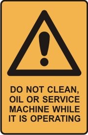 DO NOT CLEAN OIL OR SERVICE MACHINE WHILE IT IS OPERATING WITH PICTO