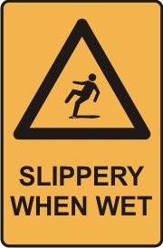 SLIPPERY WHEN WET WITH PICTO