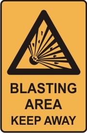 BLASTING AREA KEEP AWAY WITH PICTO