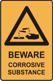 BEWARE CORROSIVE SUBSTANCE WITH PICTO