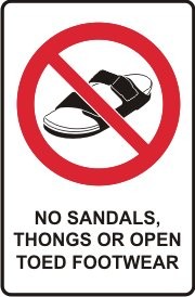NO SANDLES THONGS OR OPEN TOED FOOTWEAR WITH PICTO