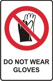 DO NOT WEAR GLOVES WITH PICTO