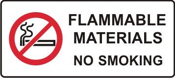 FLAMMABLE MATERIALS NO SMOKING WITH PICTO