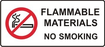 FLAMMABLE MATERIALS NO SMOKING WITH PICTO