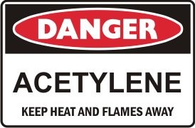 ACETYLENE KEEP HEAT & FLAMES AWAY