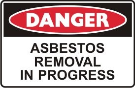 ASBESTOS REMOVAL IN PROGRESS