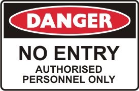NO ENTRY AUTHORISED PERSONNEL ONLY