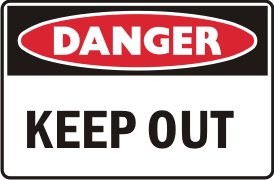 KEEP OUT