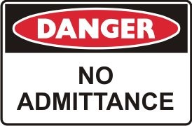 NO ADMITTANCE